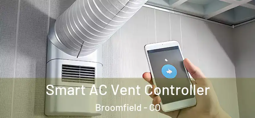 Smart AC Vent Controller Broomfield - CO